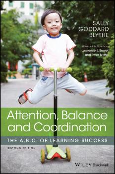 Читать Attention, Balance and Coordination. The A.B.C. of Learning Success - Peter Blythe