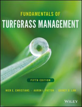 Читать Fundamentals of Turfgrass Management - Quincy Law D.