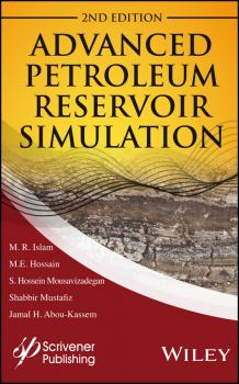 Читать Advanced Petroleum Reservoir Simulation. Towards Developing Reservoir Emulators - Shabbir  Mustafiz