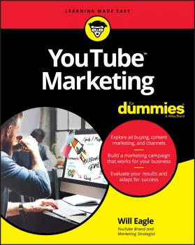 Читать YouTube Marketing For Dummies - Will Eagle
