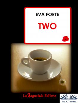 Читать Two - Eva Forte
