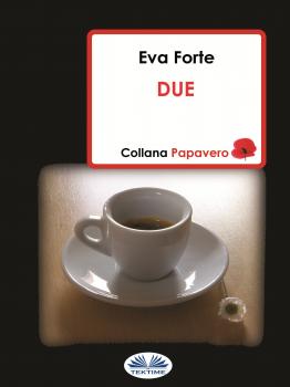 Читать Due - Eva Forte