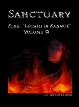 Читать Sanctuary – Serie ”Legami Di Sangue” – Volume 9 - Amy Blankenship
