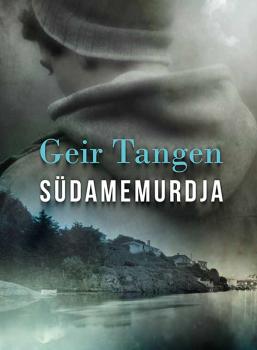 Читать Südamemurdja - Geir Tangen
