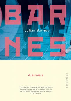 Читать Aja müra - Julian  Barnes
