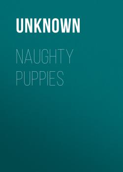 Читать Naughty Puppies - Unknown