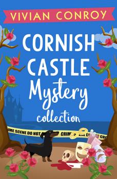 Читать Cornish Castle Mystery Collection: Tales of murder and mystery from Cornwall - Vivian  Conroy