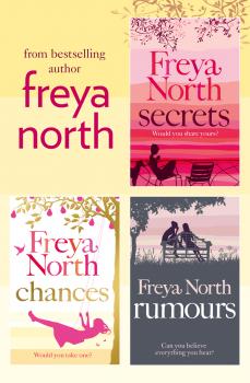 Читать Freya North 3-Book Collection: Secrets, Chances, Rumours - Freya  North