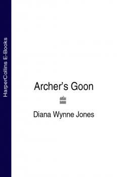 Читать Archer’s Goon - Diana Wynne Jones