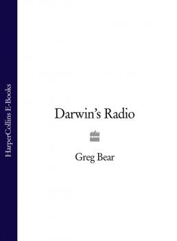 Читать Darwin’s Radio - Greg  Bear