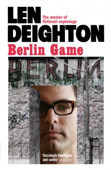 Читать Berlin Game - Len  Deighton