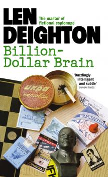 Читать Billion-Dollar Brain - Len  Deighton