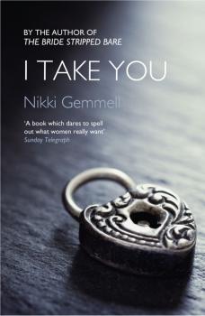 Читать I Take You - Nikki  Gemmell
