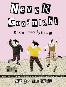 Читать Never Goodnight - Coco  Moodysson