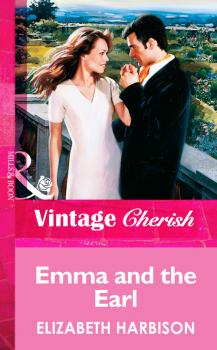 Читать Emma and the Earl - Elizabeth  Harbison