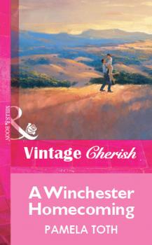 Читать A Winchester Homecoming - Pamela  Toth