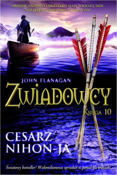 Читать Zwiadowcy Księga 10 Cesarz Nihon-JA - John  Flanagan