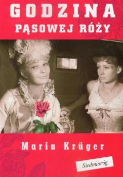 Читать Godzina pąsowej róży - Maria Krüger