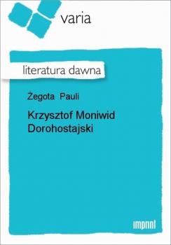 Читать Krzysztof Moniwid Dorohostajski - Żegota Pauli