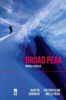 Читать Broad Peak - Bartek Dobroch