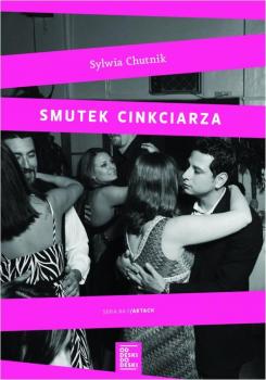 Читать Smutek cinkciarza - Sylwia Chutnik