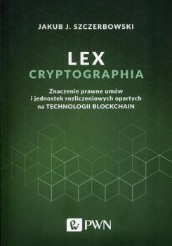 Читать Lex cryptographia - Jakub J. Szczerbowski