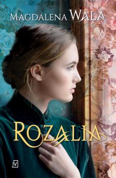 Читать Rozalia - Magdalena Wala