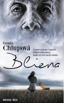 Читать Blizna - Danuta Chlupová