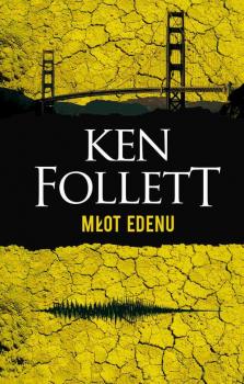 Читать Młot Edenu - Ken  Follett