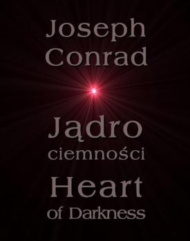 Читать Jądro ciemności - Heart of Darkness - Джозеф Конрад