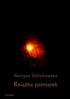 Читать Książka pamiątek - Narcyza Żmichowska