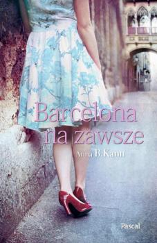 Читать Barcelona na zawsze - Anna B. Kann