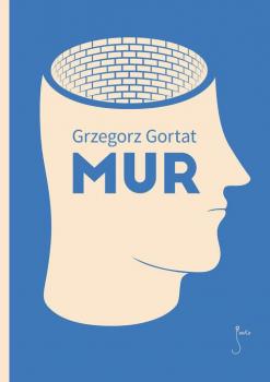 Читать Mur - Grzegorz Gortat