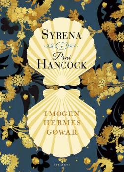 Читать Syrena i Pani Hancock - Imogen Hermes  Gowar