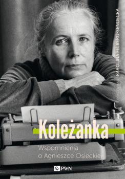 Читать Koleżanka - Karolina Felberg-Sendecka