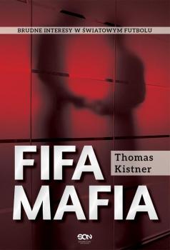 Читать FIFA mafia - Thomas Kistner