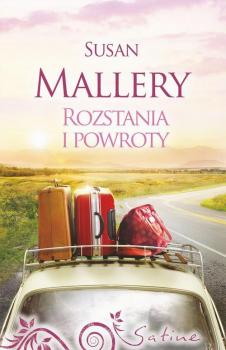 Читать Rozstania i powroty - Сьюзен Мэллери