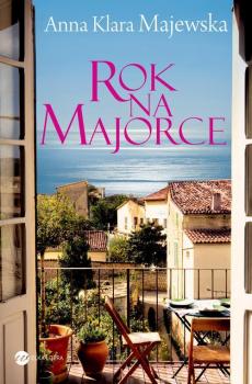Читать Rok na Majorce - Anna Klara Majewska