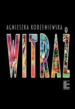 Читать Witraż - Agnieszka Korzeniewska