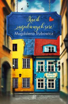 Читать Kącik zagubionych serc - Magdalena Trubowicz
