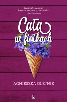 Читать Cała w fiołkach - Agnieszka Olejnik