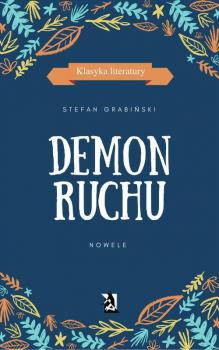 Читать Demon ruchu - Stefan  Grabinski