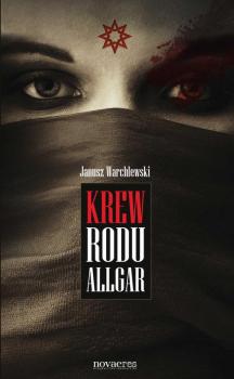 Читать Krew Rodu Allgar - Janusz Warchlewski