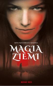 Читать Magia ziemi - Anna Małgorzata Grądzka