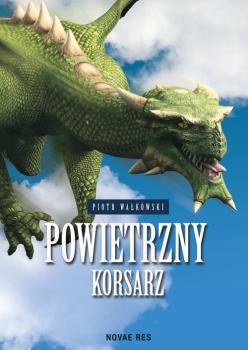 Читать Powietrzny Korsarz - Piotr Wałkówski