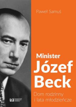 Читать Minister Józef Beck - Paweł Samuś