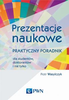Читать Prezentacje naukowe - Piotr Wasylczyk
