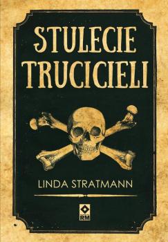 Читать Stulecie trucicieli - Linda  Stratmann