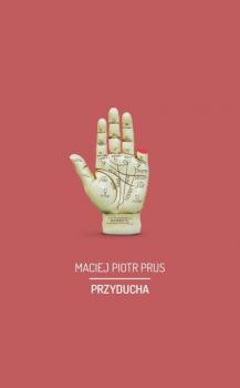 Читать Przyducha - Maciej Piotr Prus