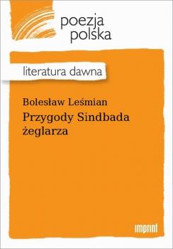 Читать Przygody Sindbada żeglarza - Bolesław Leśmian